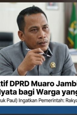 Kritik Konstruktif DPRD Muaro Jambi: WTP Penting, Tapi Manfaat Nyata bagi Warga yang Utama
